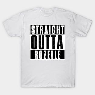 STRAIGHT OUTTA ROZELLE T-Shirt